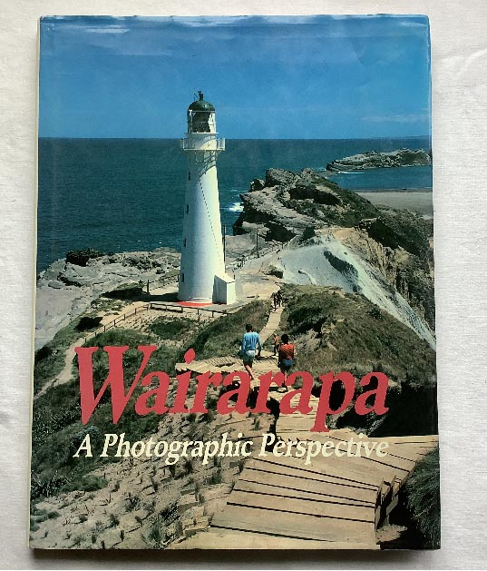 Wairarapa A Photographic Perspective book